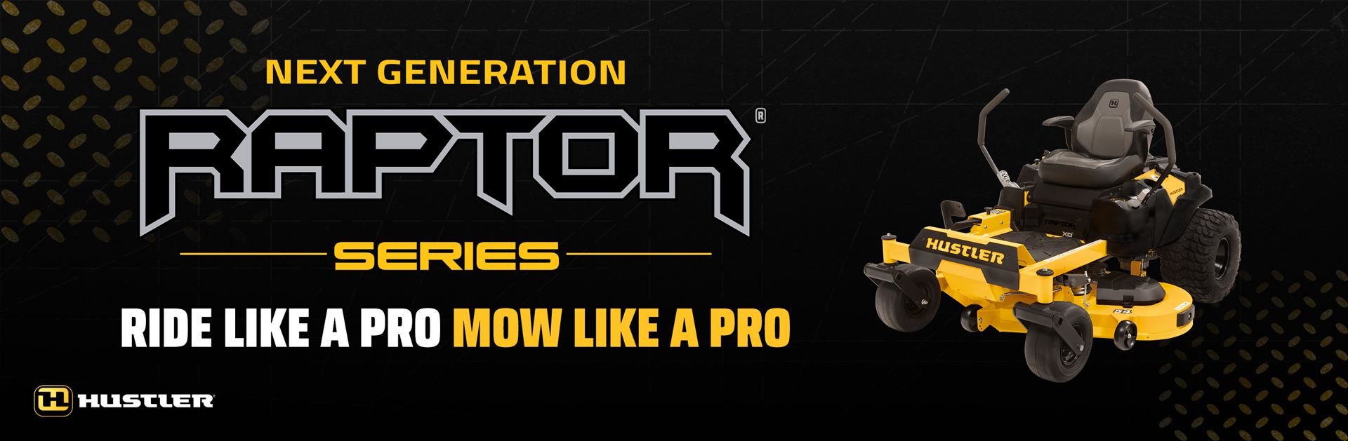 Hustler Raptor - Next Generation Series